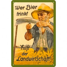 Табличка "Wer Bier trinkt hilft der..." Nostalgic Art (22198) Табличка "Wer Bier trinkt hilft der..." Nostalgic Art (22198)